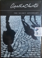 The Secret Adversary written by Agatha Christie performed by Samantha Bond on CD (Abridged)
